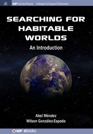 Searching for Habitable Worlds de Abel Méndez