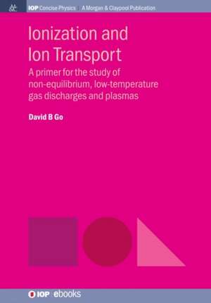 Ionization and Ion Transport de David B. Go