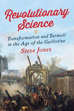 Revolutionary Science de Steve Jones