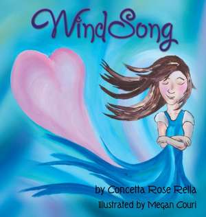 WindSong de Concetta Rose Rella