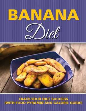 Banana Diet de Speedy Publishing LLC