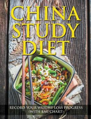 China Study Diet de Speedy Publishing LLC