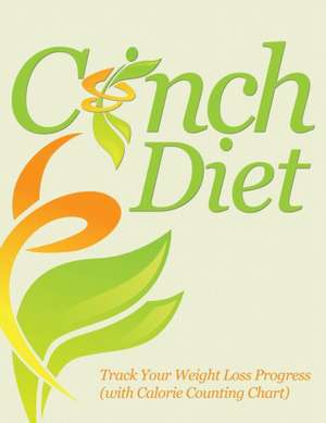 Cinch Diet de Speedy Publishing LLC