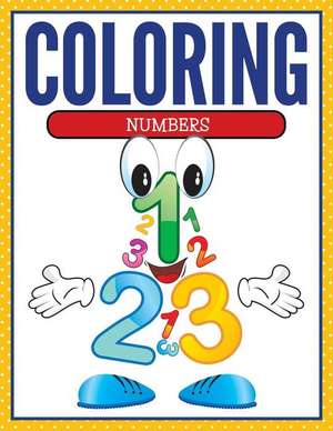 Coloring Numbers de Speedy Publishing LLC