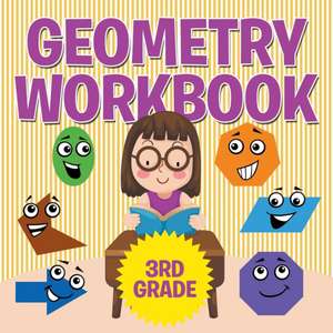 Geometry Workbook 3rd Grade de Speedy Publishing LLC