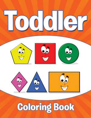 Toddler Coloring Book de Speedy Publishing Llc