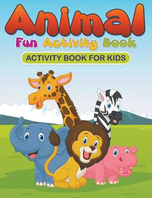 Animal Fun Activity Book de Karen S. Roberts