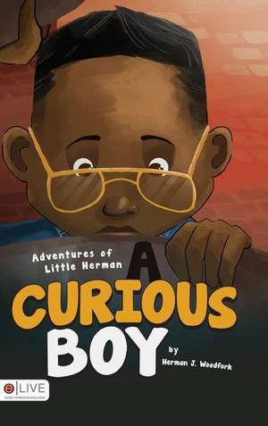 A Curious Boy de Herman J. Woodfork