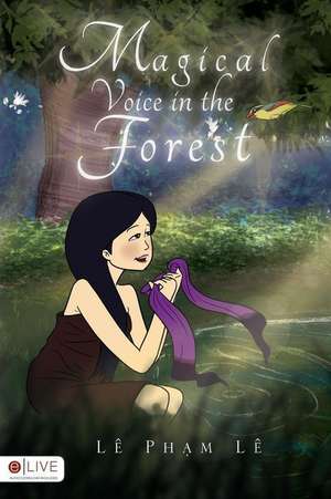 Magical Voice in the Forest de Pham Le Le