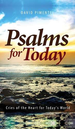 Psalms for Today de David Pimentel