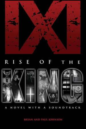 IXI Rise of the King de Bryan Johnson