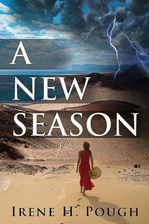 A New Season de Irene H. Pough