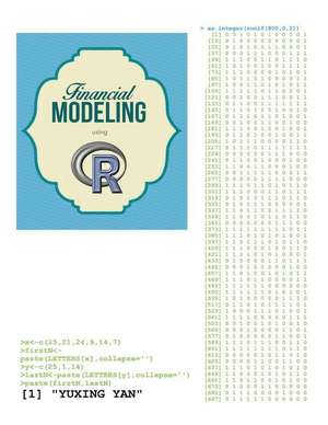 Financial Modeling Using R de Yuxing Yan