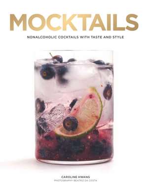 Mocktails de Caroline Hwang