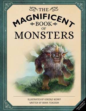 The Magnificent Book of Monsters de Diana Ferguson