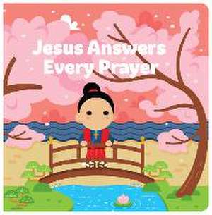 Jesus Answers Every Prayer de Joe Klinker