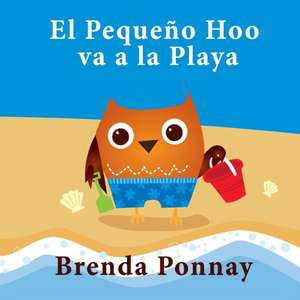 El Pequeno Hoo Va a la Playa: Saints and Martyrs of the Christian Faith de Brenda Ponnay