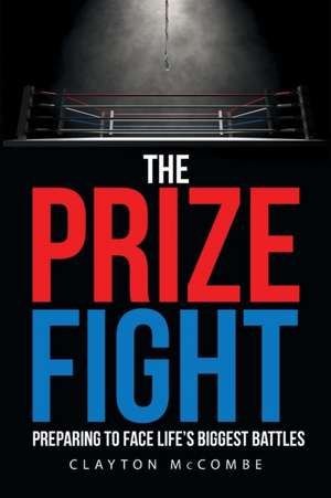 The Prize Fight de Clayton McCombe