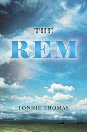 The Rem de Lonnie Thomas