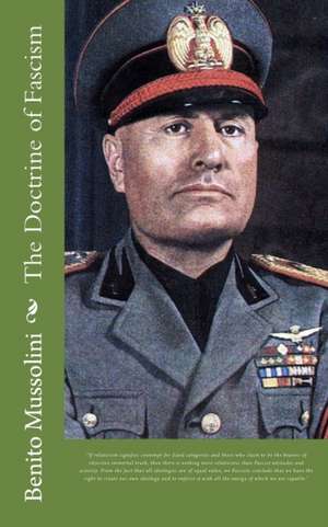 The Doctrine of Fascism de Benito Mussolini