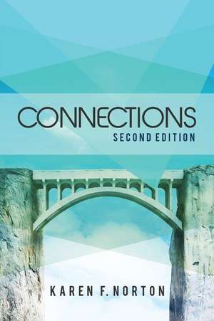 Connections - Second Edition de Karen F. Norton