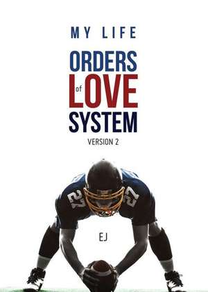 Orders of Love System Version 2 de Ej