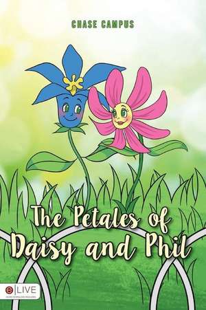 The Petales of Daisy and Phil de Chase Campus