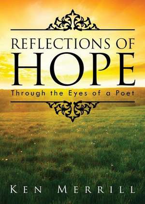 Reflections of Hope de Ken Merrill