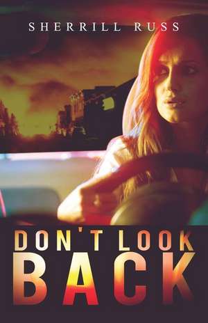 Don\'t Look Back de Russ Sherrill