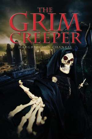 The Grim Creeper de Margretchin Chantal