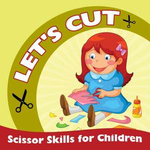 Let's Cut (Scissor Skills for Children) de Baby