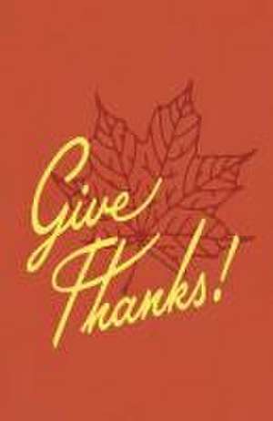 Give Thanks! (25–pack) de .