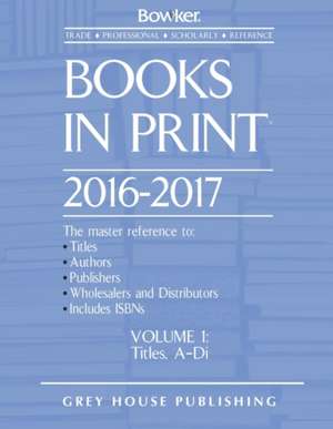 Books in Print - 7 Volume Set, 2016/17 de RR Bowker