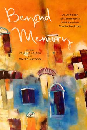 Beyond Memory de Pauline Kaldas