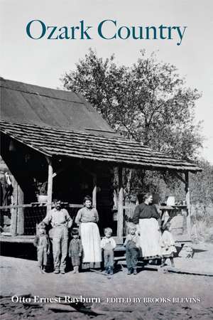 Ozark Country de Otto Ernest Rayburn