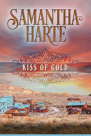 Kiss of Gold de Samantha Harte