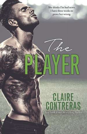 The Player de Claire Contreras