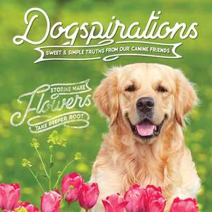 Dogspirations de Willow Creek Press