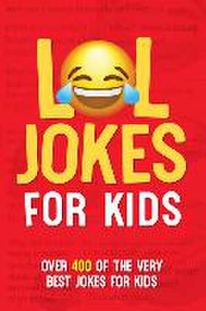 Lol Jokes for Kids Softcover Book de Willow Creek Press