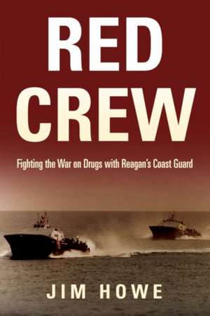 Red Crew de Jim Howe