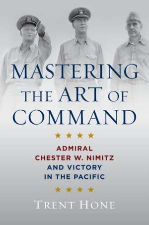 Mastering the Art of Command de Trent Hone