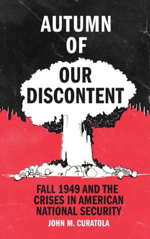 Autumn of Our Discontent de John Curatola