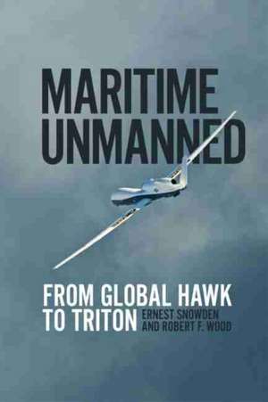 Maritime Unmanned de Ernest M Snowden