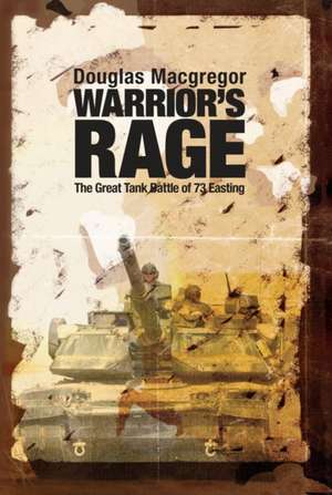 Warrior's Rage de Douglas Macgregor