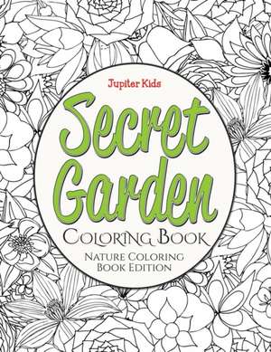 Secret Garden Coloring Book de Jupiter Kids