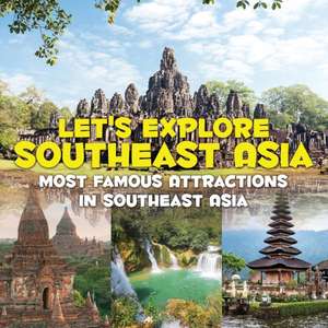 Let's Explore Southeast Asia (Most Famous Attractions in Southeast Asia) de Baby