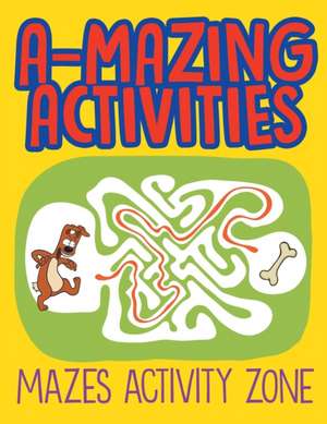 A-Mazing Activities de Jupiter Kids