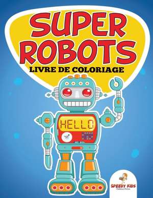 Livre à Colorier Pour Enfants Sur Les Hiboux (French Edition) de Speedy Kids