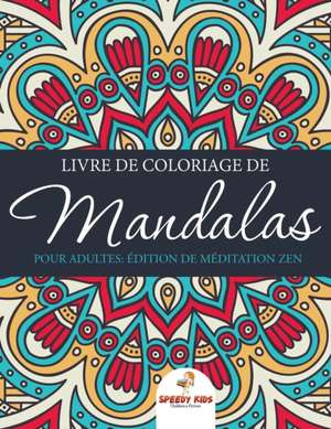 Livre de coloriage de mandalas pour adultes de Speedy Kids