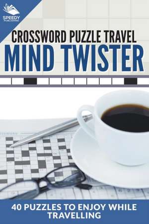 Crossword Puzzle Travel de Speedy Publishing LLC